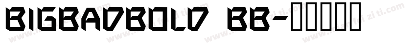 bigbadbold BB字体转换